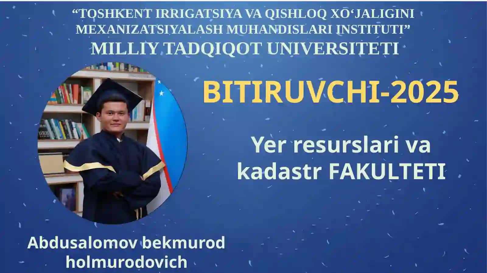 Bitiruvchi-2025 Yer resurslari va kadastr fakulteti 4