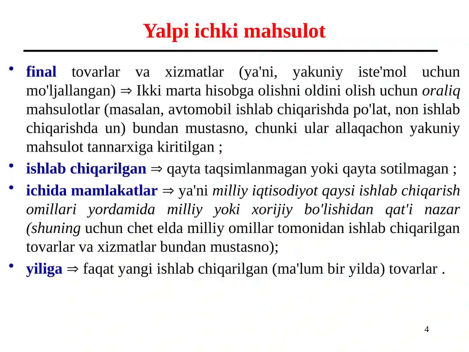 Makroiqtisodiyot kursimavzusi 2. Asosiy makroiqtisodiy ko‘rsatkichlar 4