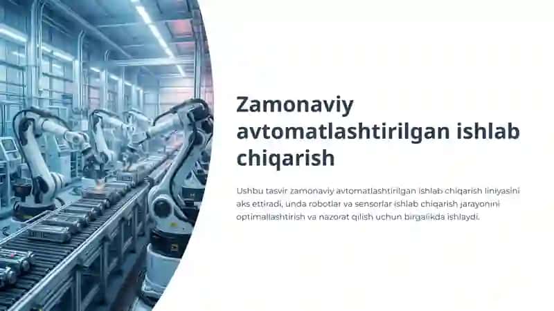 Avtomatlashtirilgan Korxonalar: Kelajak Ishlab Chiqarishi 4