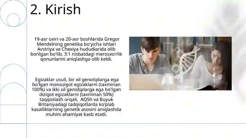 Odаm genetikasining organish usullari genealogik populyasion statistik va egizaklar usuli 4