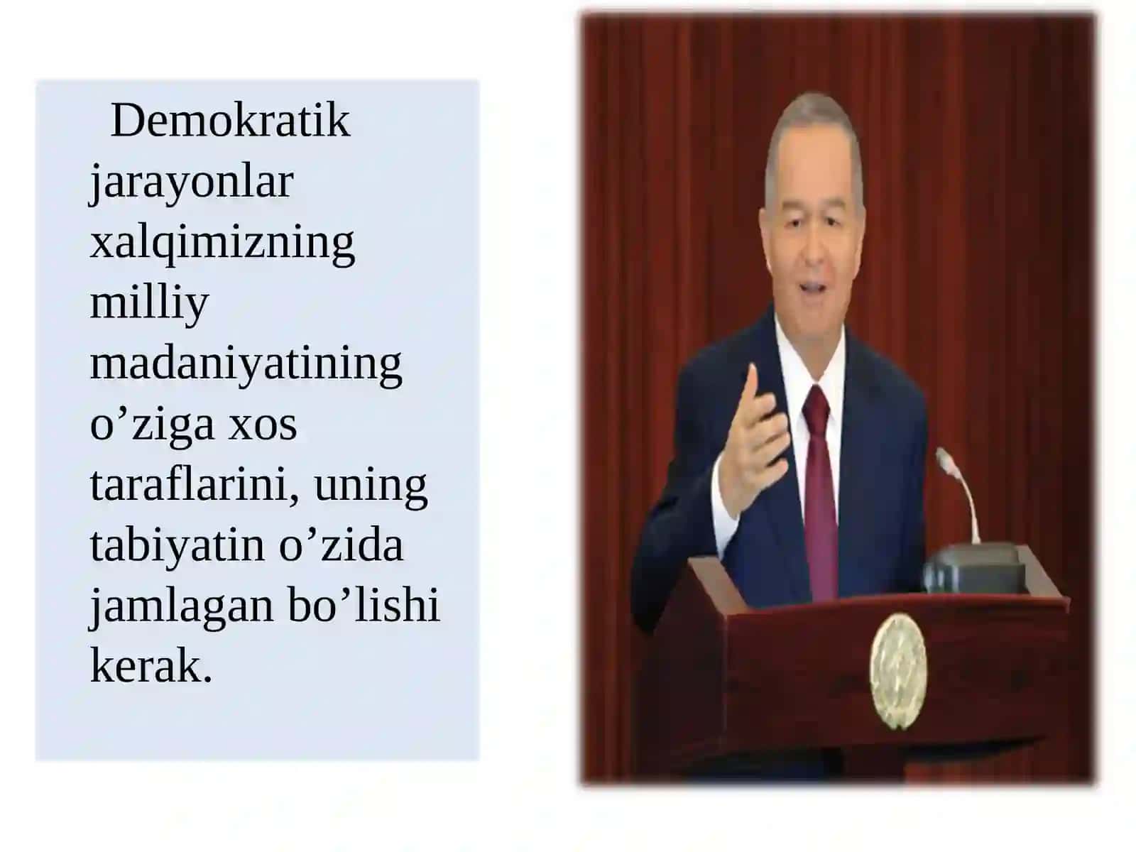 O’zbekistonda demokratik jamiyat qurishning milliy, umuminsoniy tamoyillari va qadriyatlari 4