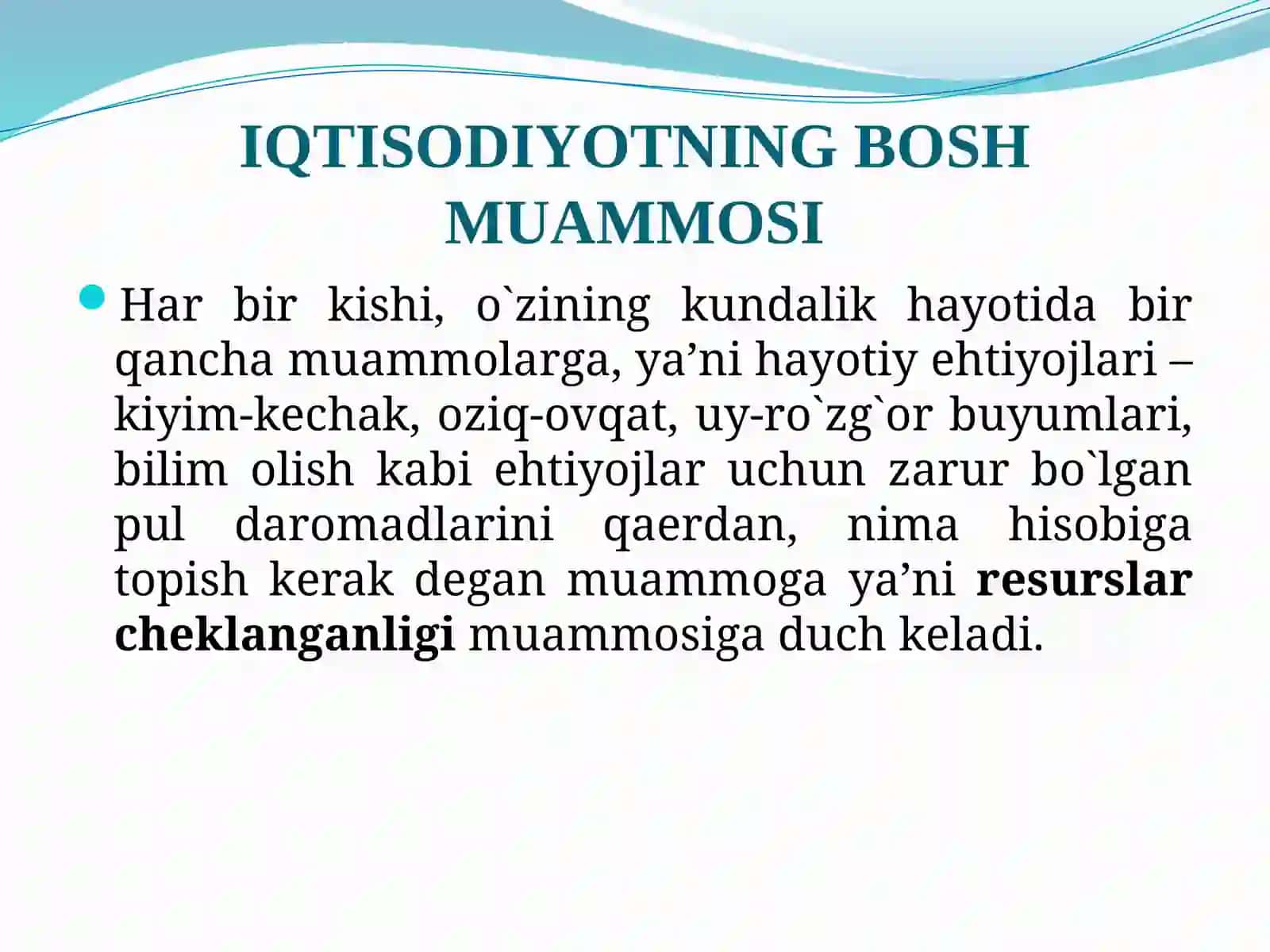 Mikroiqtisodiyotga kirish:IQTISODIY BAZISTUSHUNCHALAR 4