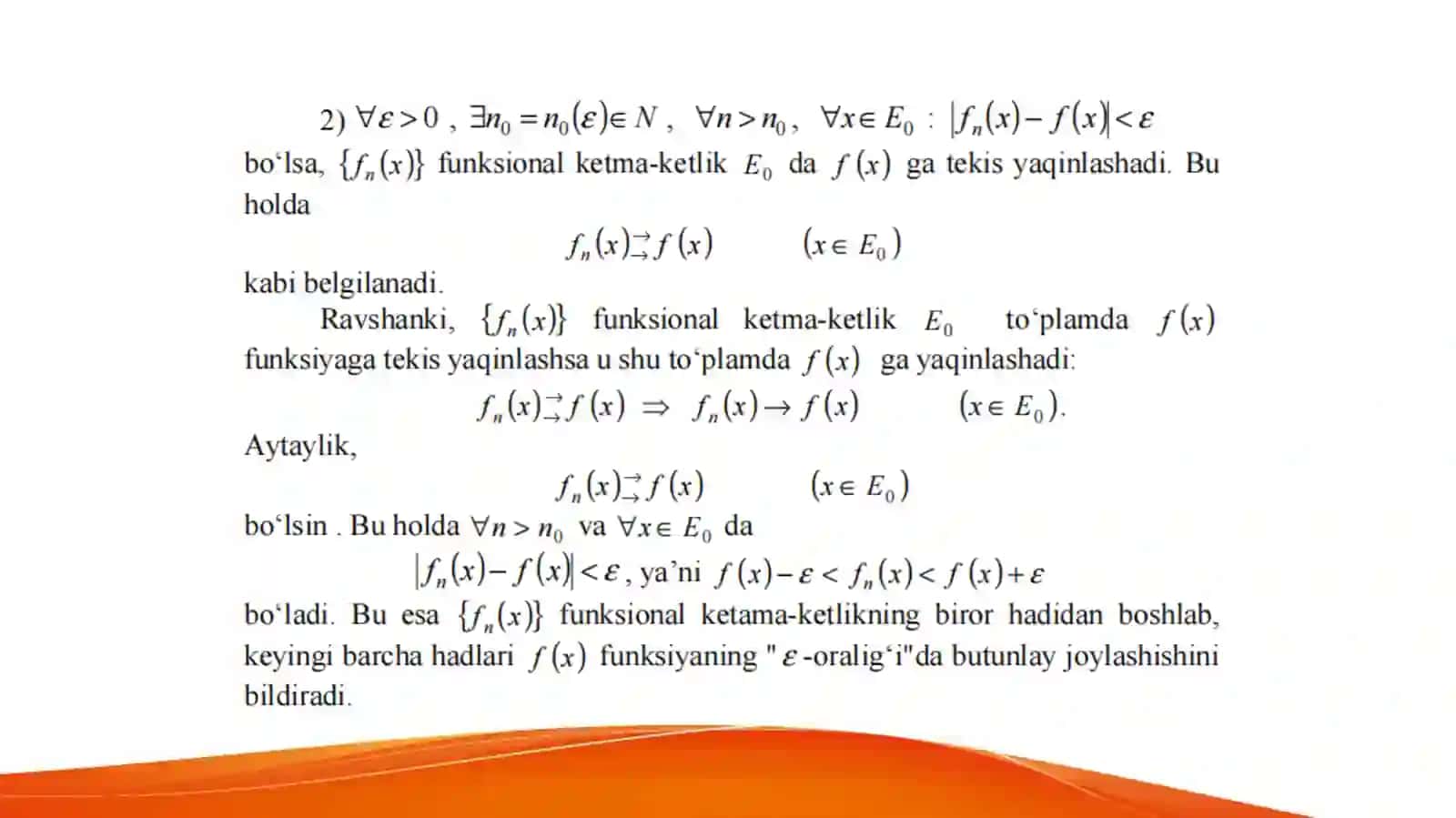 Funktsional ketma-ketlik (qatorlar) larning tekis yaqinlashuvchiligi. 4