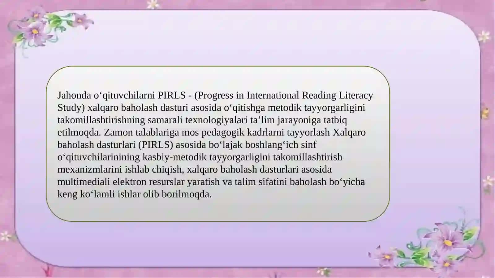 Xalqaro baholash dasturlari asosida bo’lajak boshlang’ich sinf o’qituvchilarining kasbiy-metodik tayyorgarligini takomillashtirish 4