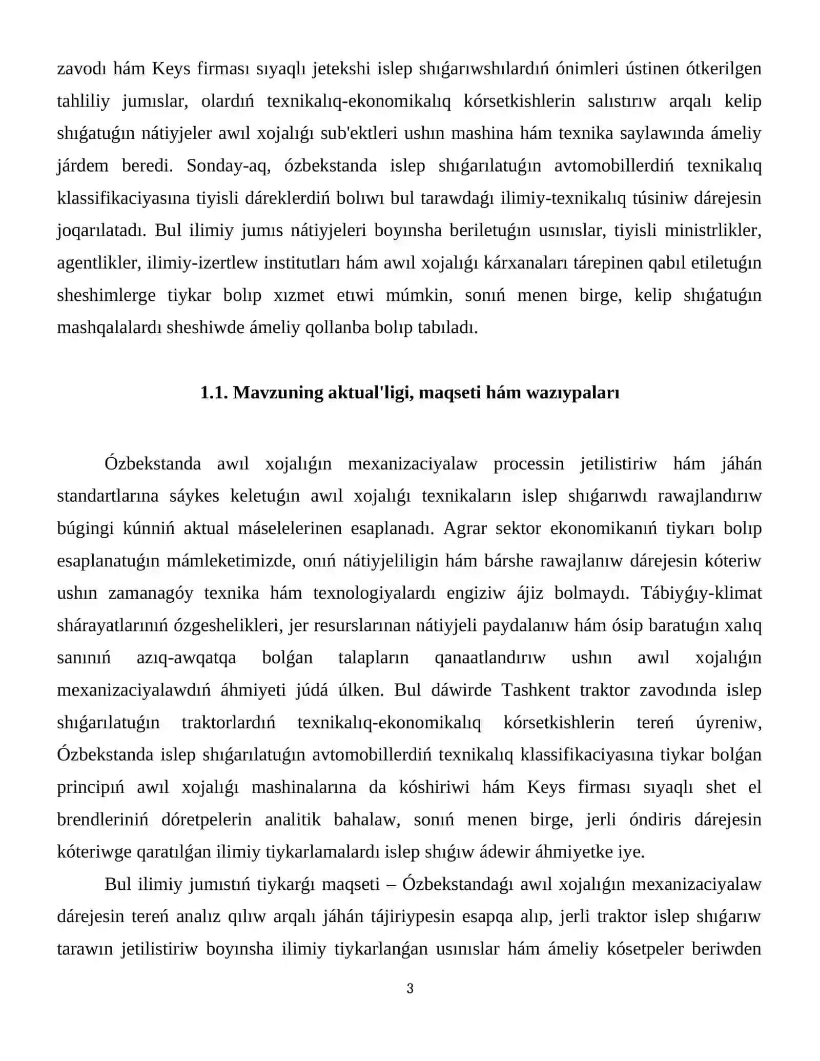 1. Tashkent traktor zavodında islep shigarılıp atırgan traktorlardıń texnikalıq-ekonomikalıq kórsetkishleri. 2. Ózbekstanda islep shigarılıp atırgan avtomobillerdiń texnikalıq klassifikaciyası. 3. Keys firması traktorlarınıń abzallıqları hám kemshilikleri. 4