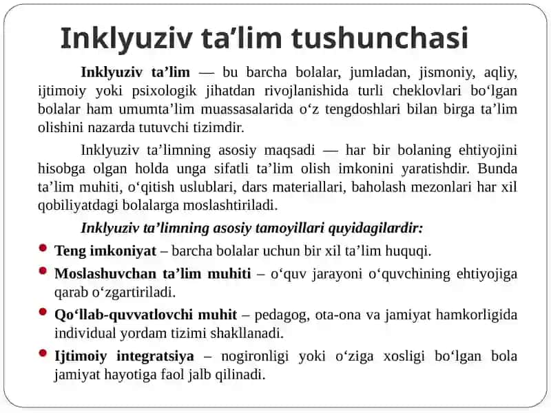 Inklyuziv va birgalikda o'qitish: ularni asosiy farqlarini asoslash 4