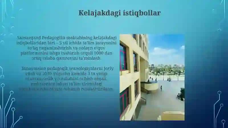 Samarqand Pedagogika maktabi kecha bugun ertaga mavzusida 4