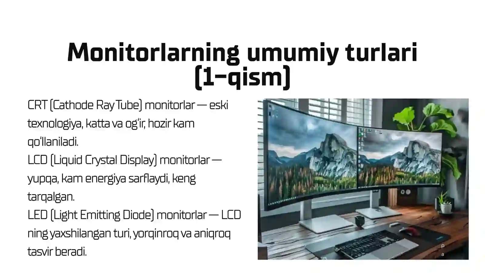 Monitor va sichqoncha qurilmalarining turlari va vazifalari 4