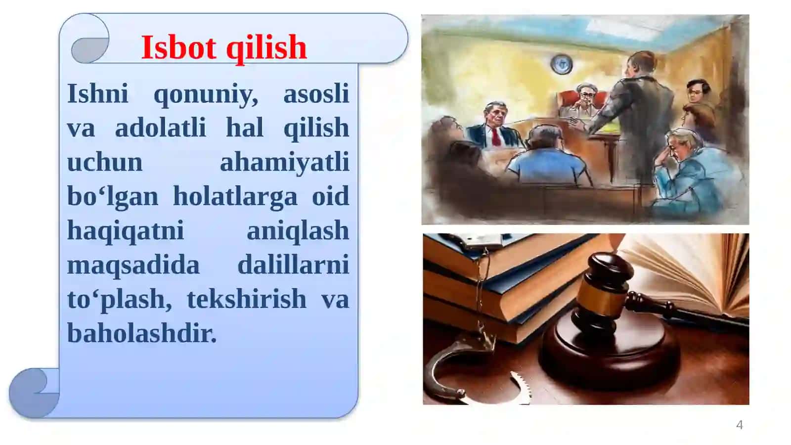 DALILLAR VA ISBOT QILINISHI LOZIM BO‘LGAN HOLATLAR 4