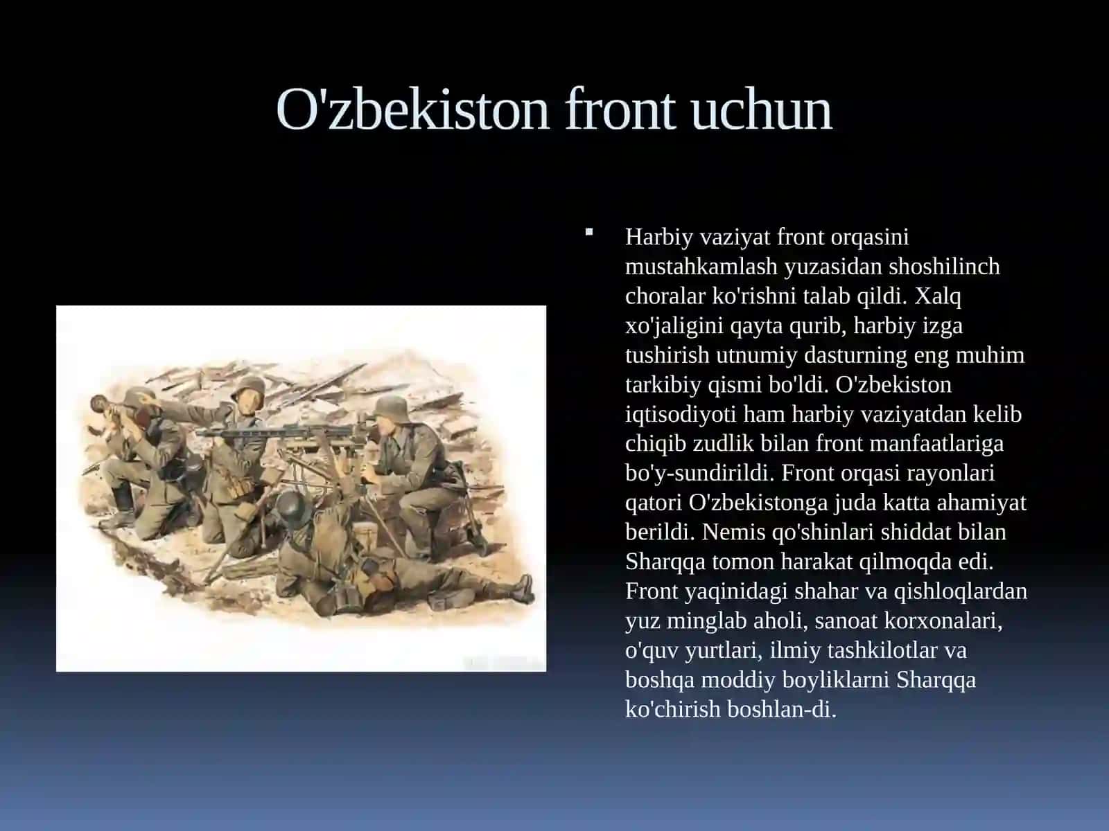 URUSHNING BOSHLANISHI.O'ZBEKXALQINING FASHIZMGA QARSHI KURASHGA QO'SHGAN HISSASI 4