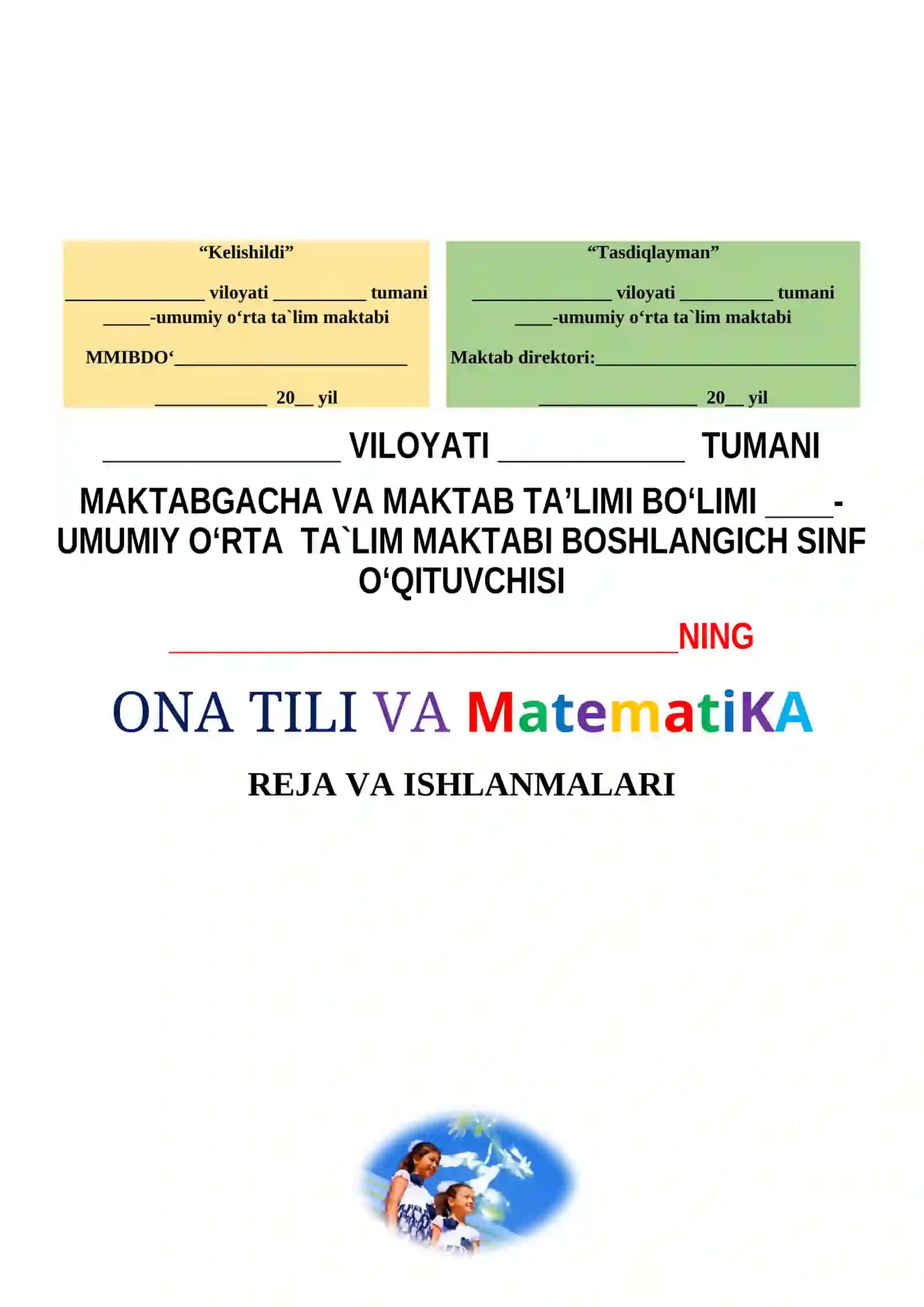 4-Sinf Bo'sh O'zlashturuvchi Yillik Ish rejasi Matematika Ona-tili to'liq 4