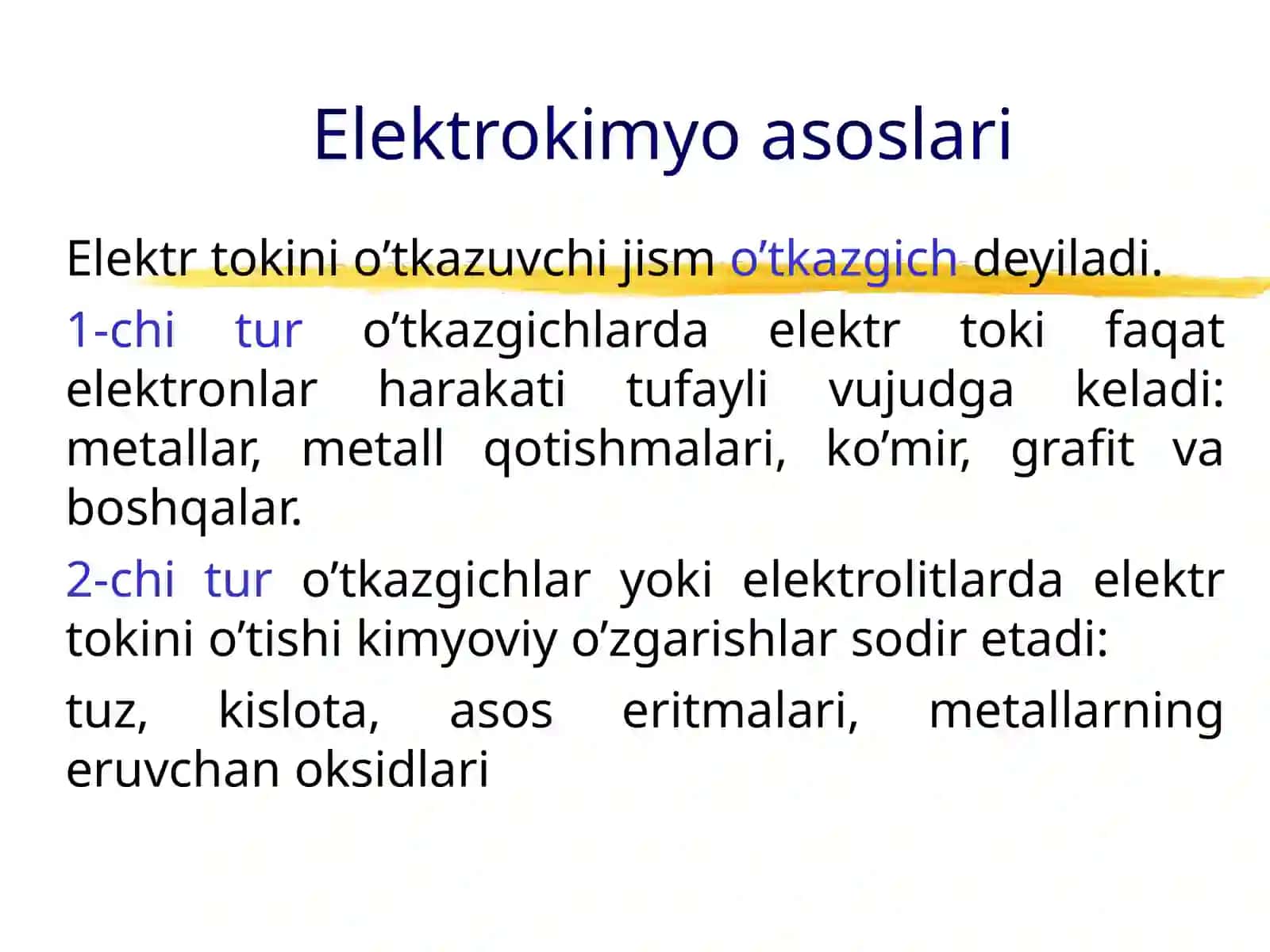 ELEKTROKIMYO ASOSLARI. ELEKTROLITLAR ERITMALARIDA ELEKTRO’TKAZUVCHANLIK 4