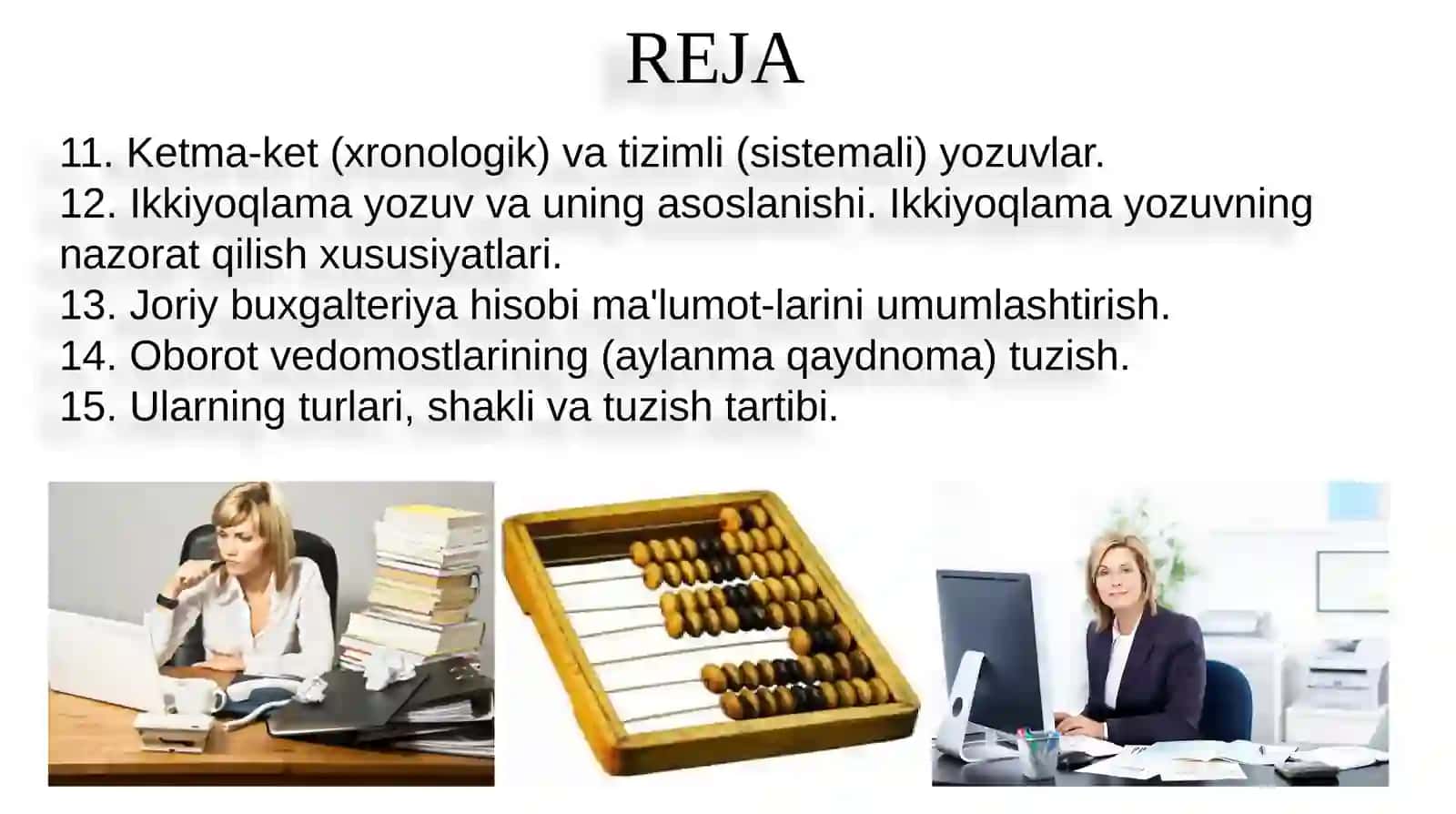 SCHYOTLAR TIZIMI VA IKKIYOQLAMA YOZUV 4