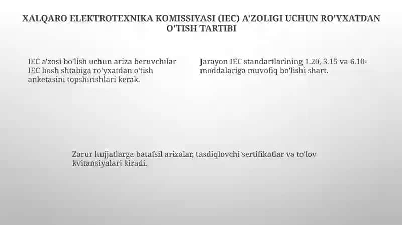 Xalqaro Elektrotexnika Komissiyasi (XEK) ro‘yxatdan o‘tkazish tartibi 4