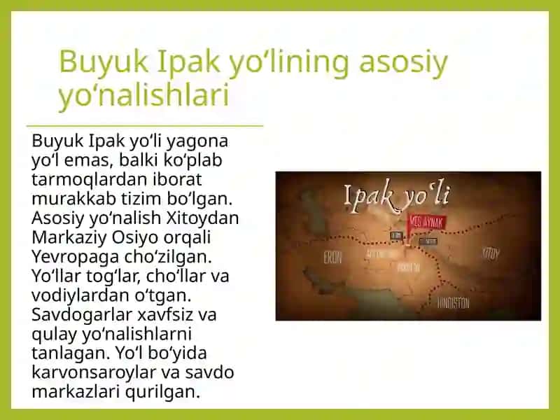 Buyuk Ipak yo‘lining vujudga kelish sabablari 4