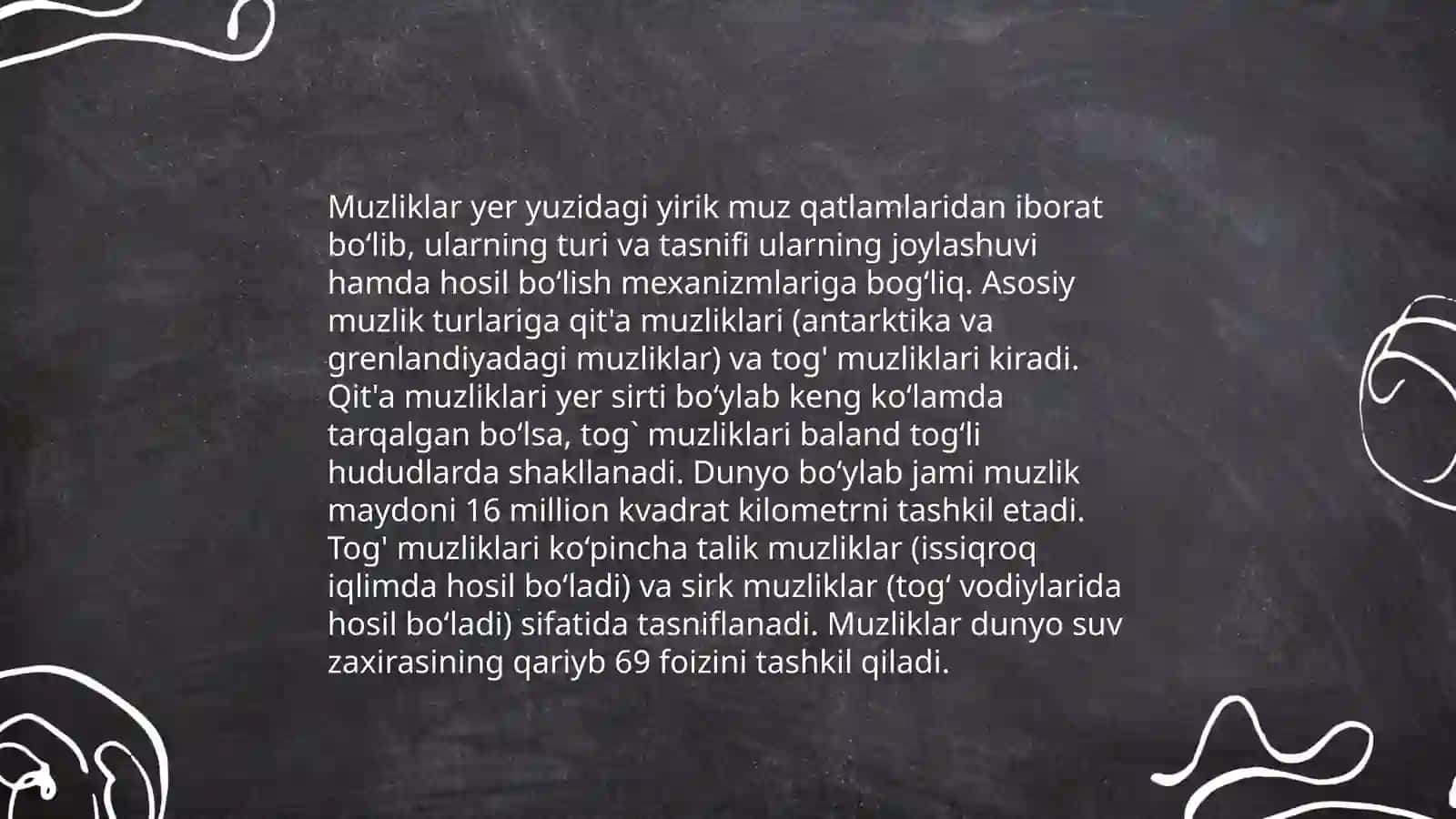 Muzliklar, muzloqlar, toʻrtlamchi davr muz bosishlari 4