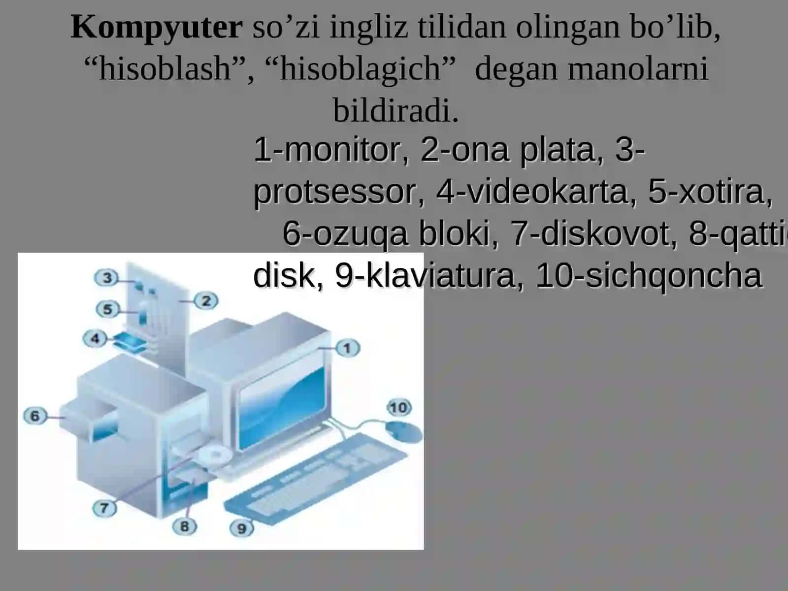 Kompyuterning rivojlanish tarixi, asosiy va qo’shimcha qurilmalari 4