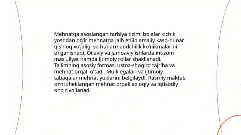 Ibtidoiy jamiyatda va quldorlik tizimida, feodalizm davrida tashkil etilgan tarbiyaning oʻziga xos xususiyatlari 4