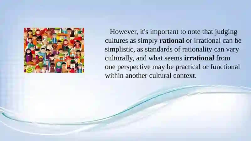 Rational and irrational cultures 4