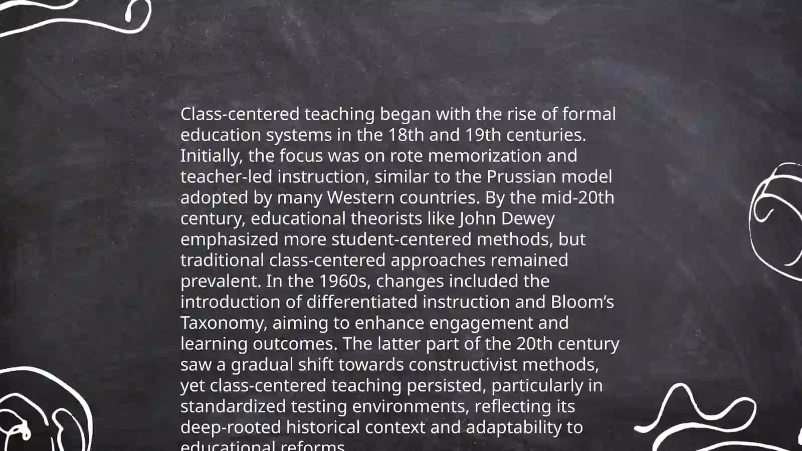 Class-centered teaching: A framework classroom 4