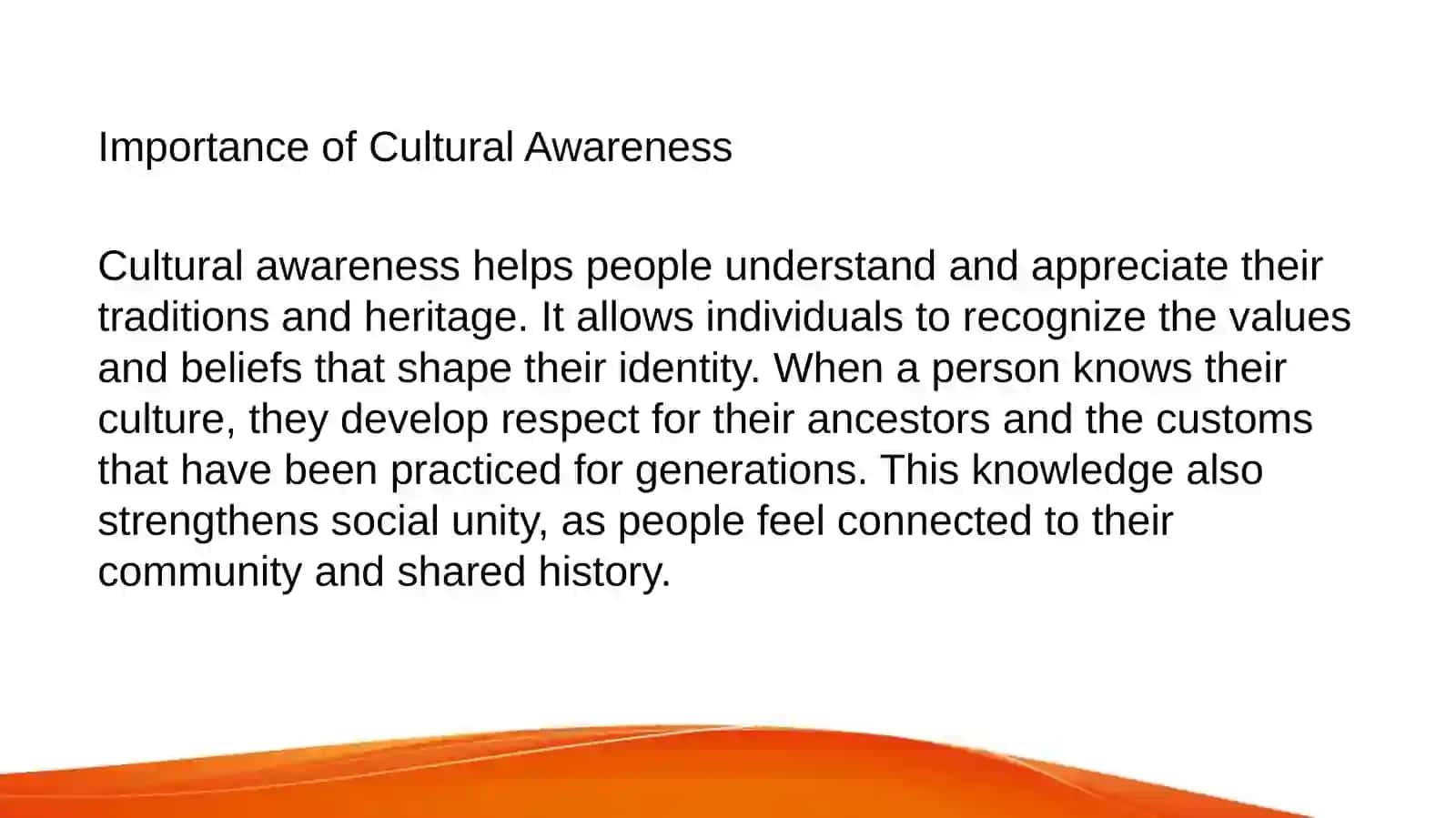Learning One’s Own Culture and Traditions 4