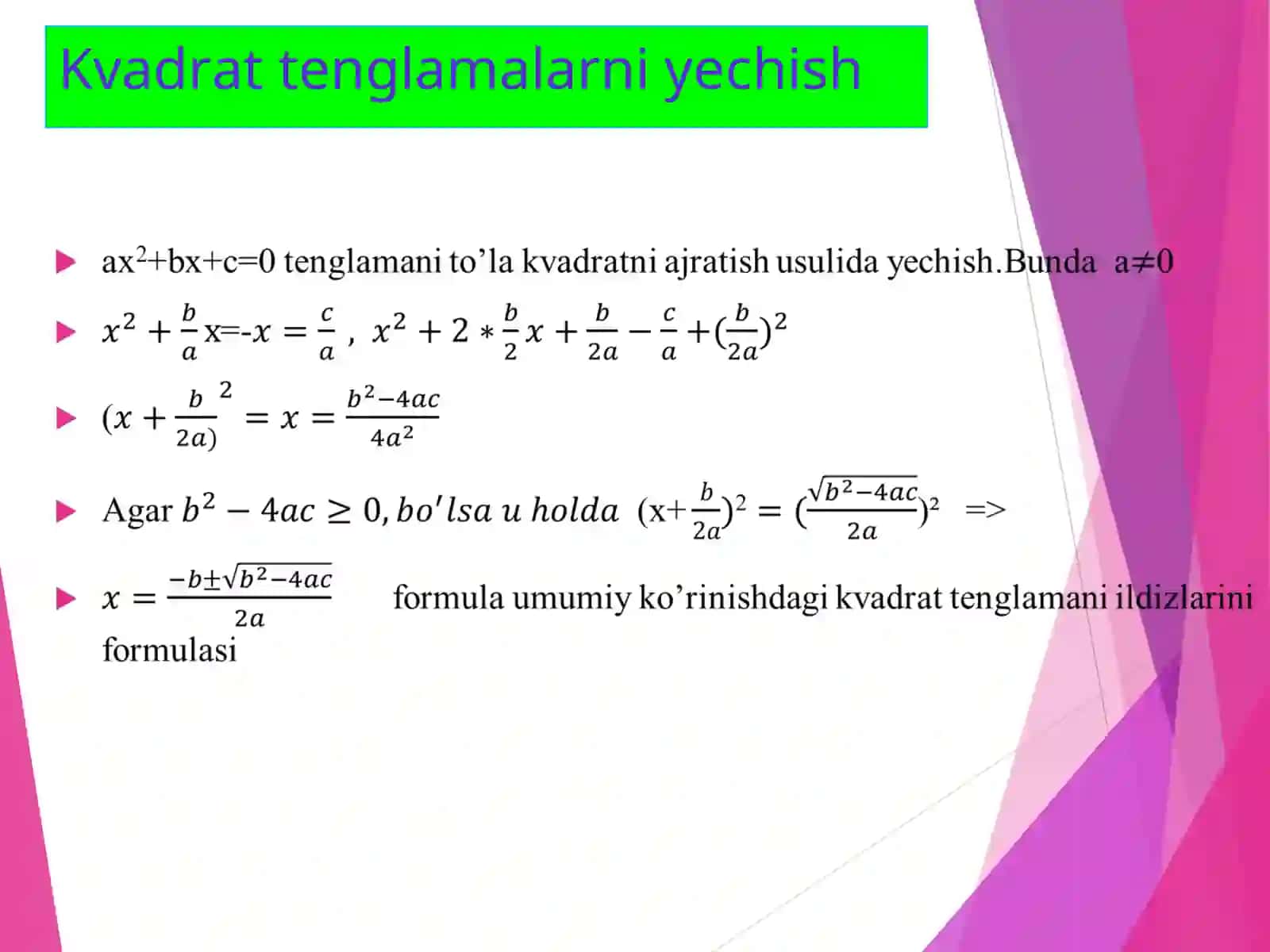 Kvadrat tenglamalarning ildizlarini topish formulalari. Diskirminant 4