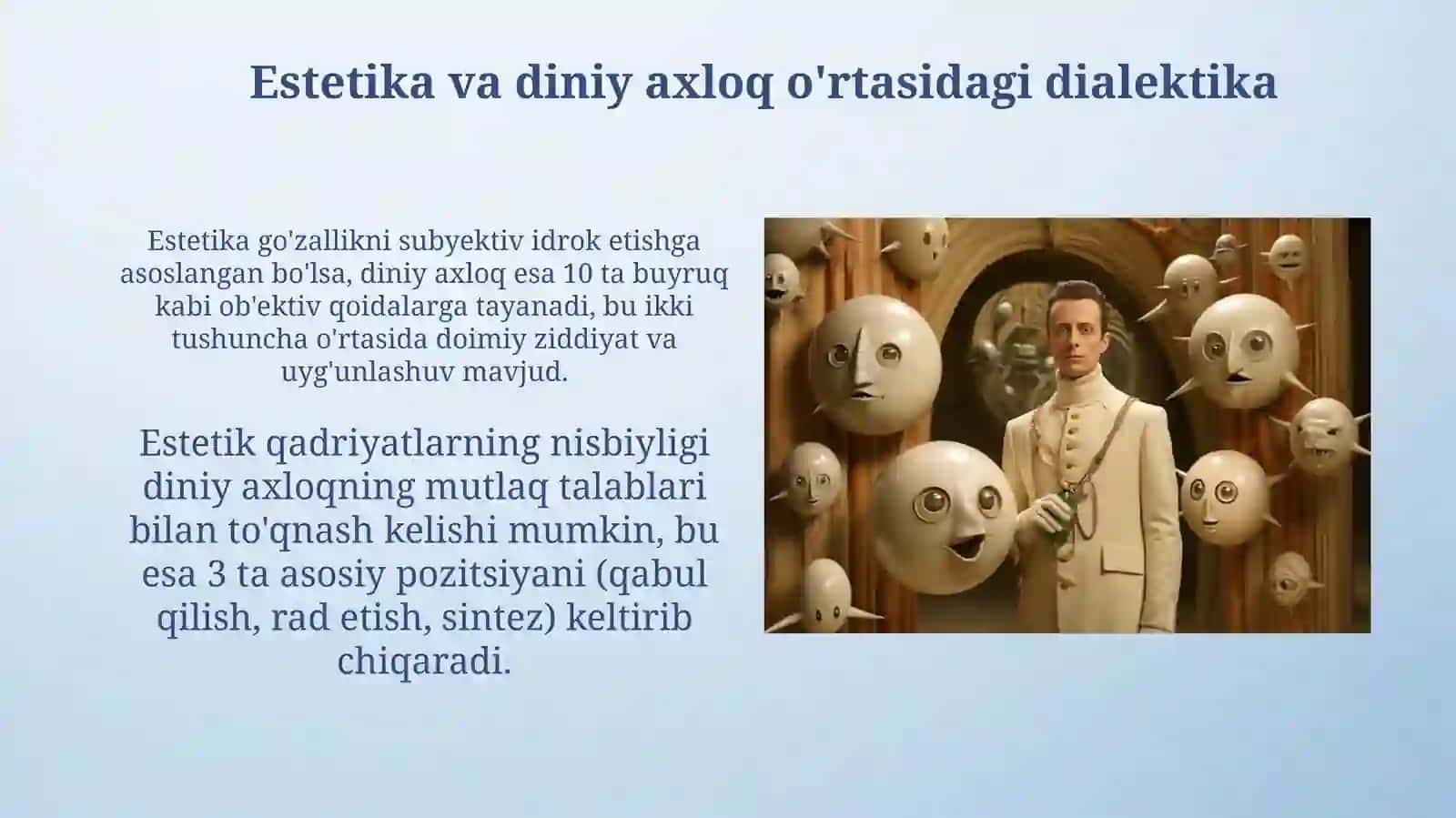 Dinga estetik yondashish, diniy axloq, axloqiy qadriyatlar va meʼyorlar dialektikasi 4
