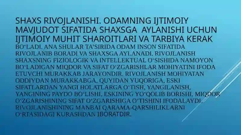 SHAXSNING RIVOJLANISHI, TARBIYASI VA IJTIMOYILASHUVI 4