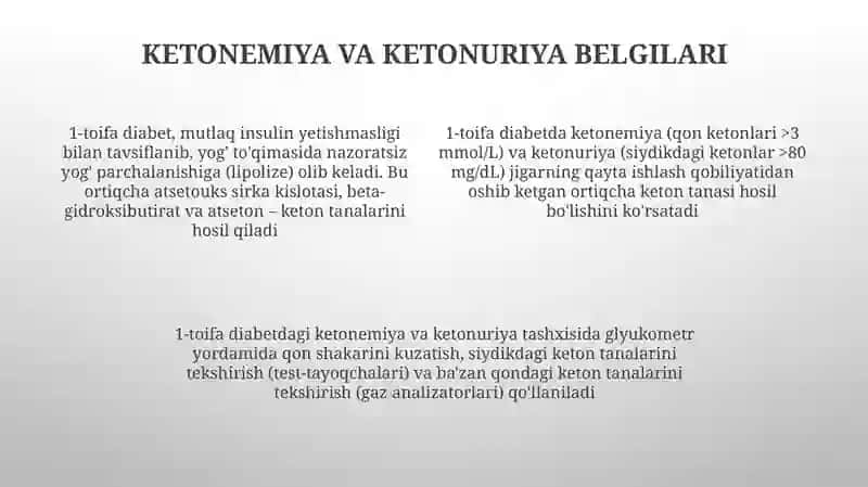 Qandli diabet va ochlikda ketonuriya va ketonemiya 4