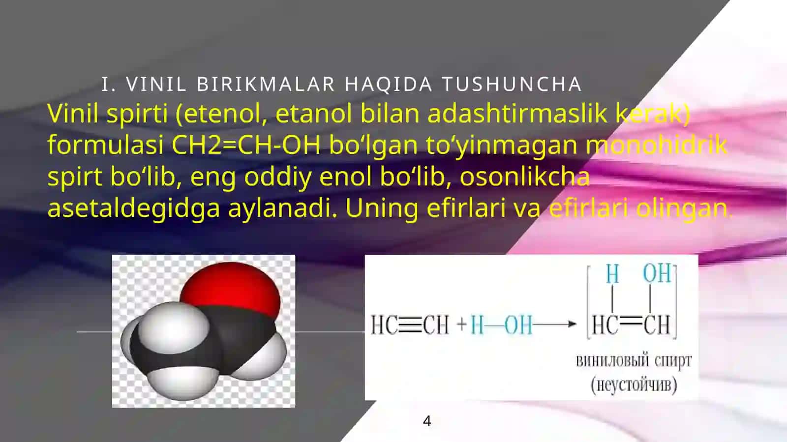 Vinil birikmalar haqida tushuncha 4