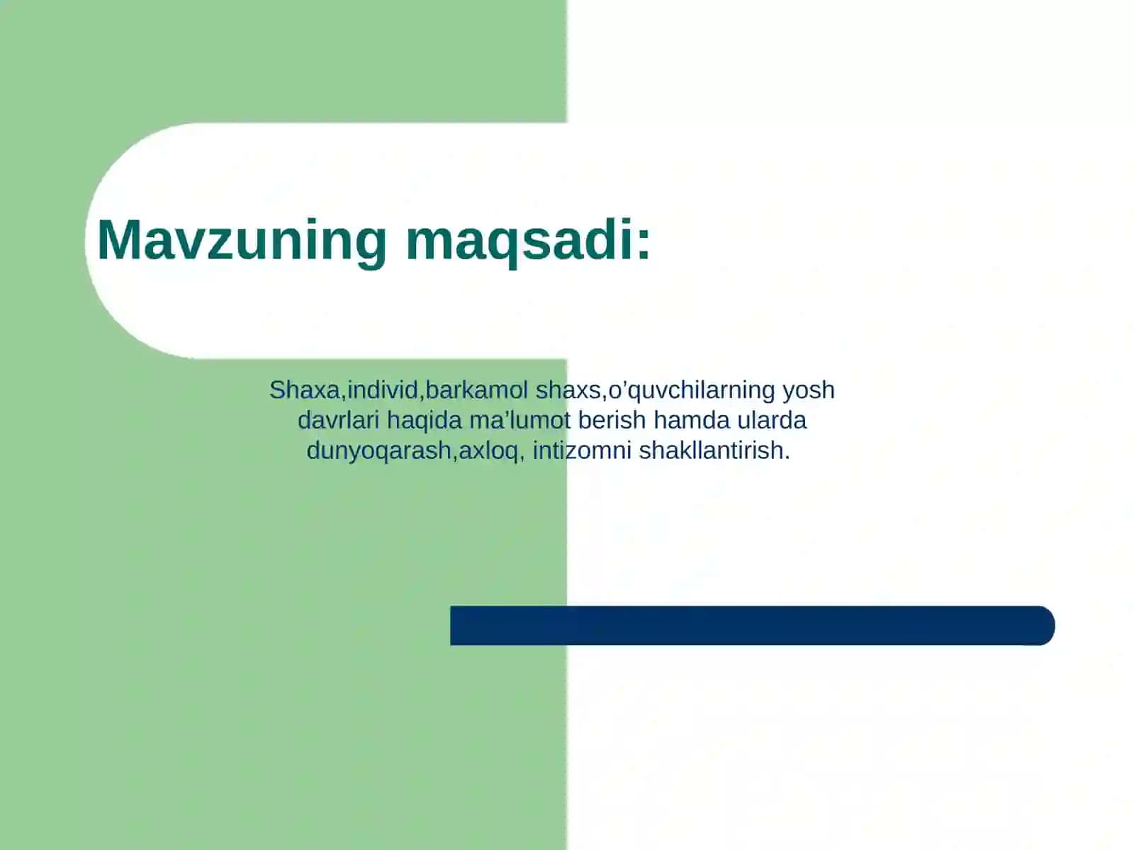 SHaхsning rivоjlanishi, tarbiyasi va ijtimоiylashuvi 4