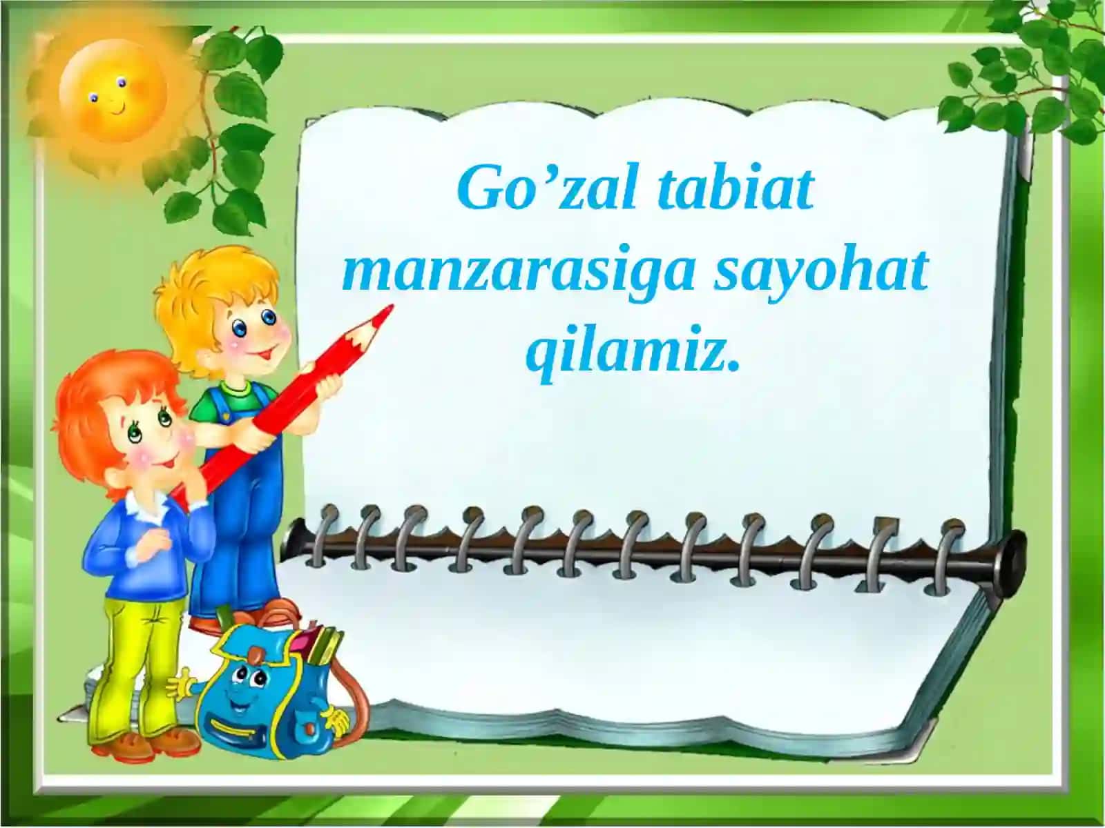 "Tabiat va biz" bo'limi yuzasidan "Tabiatni asrash va tabiat qo’yniga sayohat odobi" 4