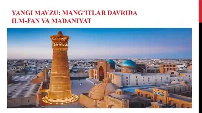 Mang'itlar davrida ilm-fan va madaniyat mikro dars ishlanma 4