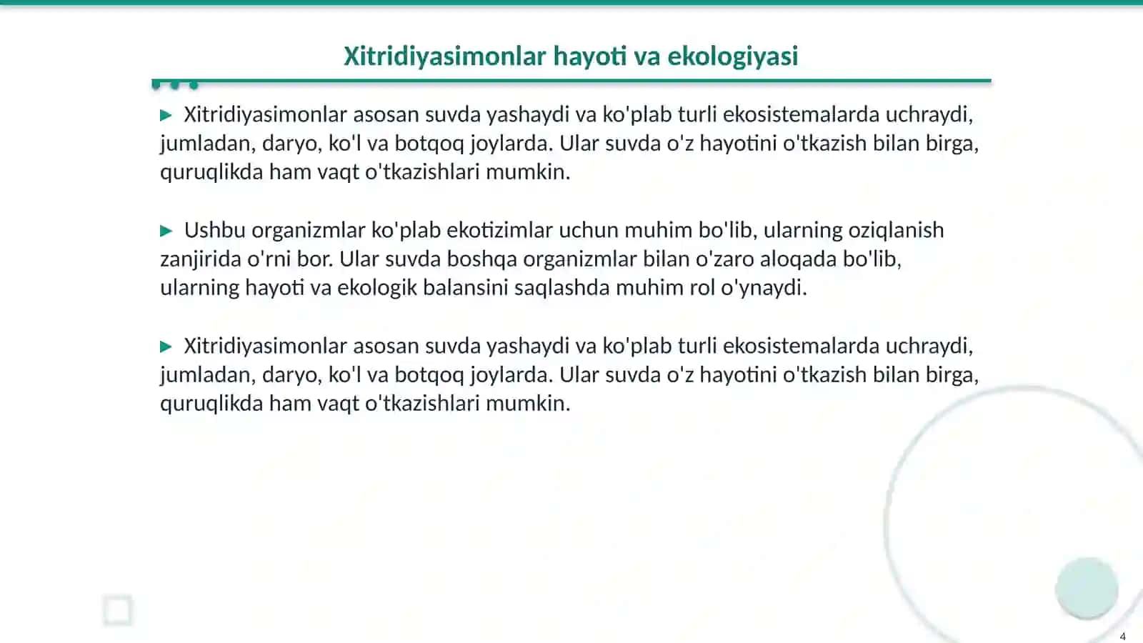 Xitridiyasimonlar sinfining umumiy xarakteristikasi va asosiy vakili 4