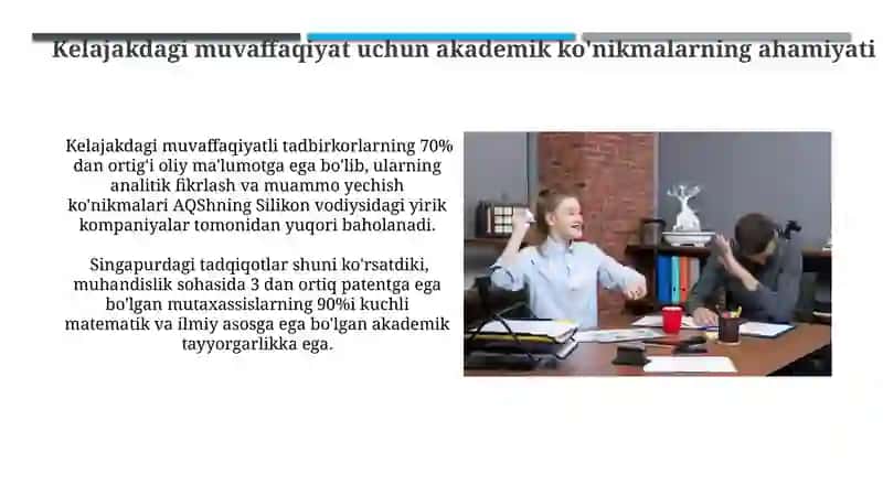 Akademik koʻnikmalarning talablar faoliyatidagi ahamiyati vauningdolzarbligi 4