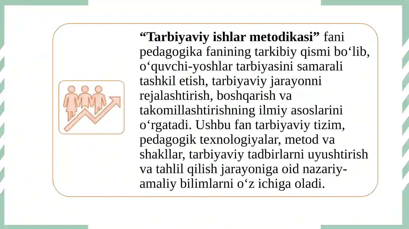Tarbiyaviy ishlar metodikasi fanining maqsad va vazifalari 4