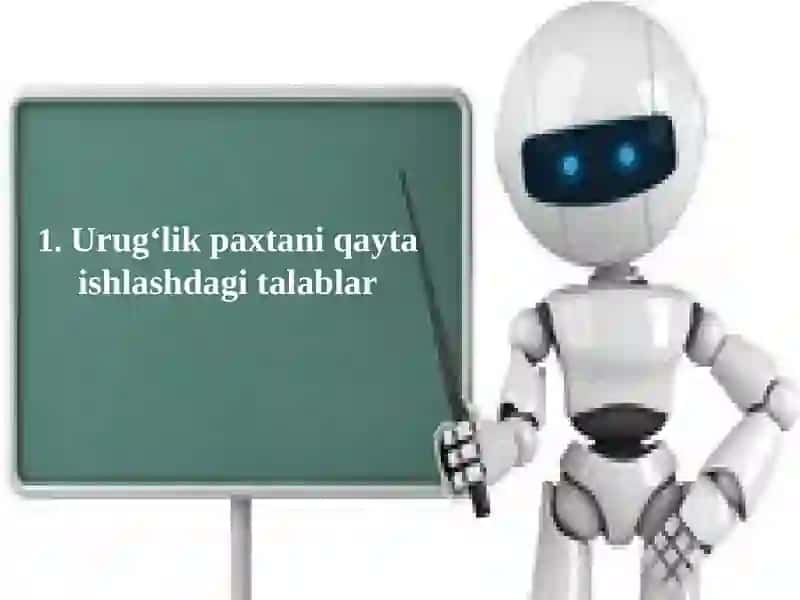 Urug‘lik paxtani qayta ishlash texnologiyasi 4