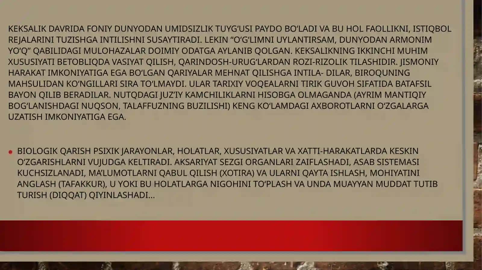 Keksalik davri. Uzoq umr koʼruvchilarning psixologik xususiyatlar 4