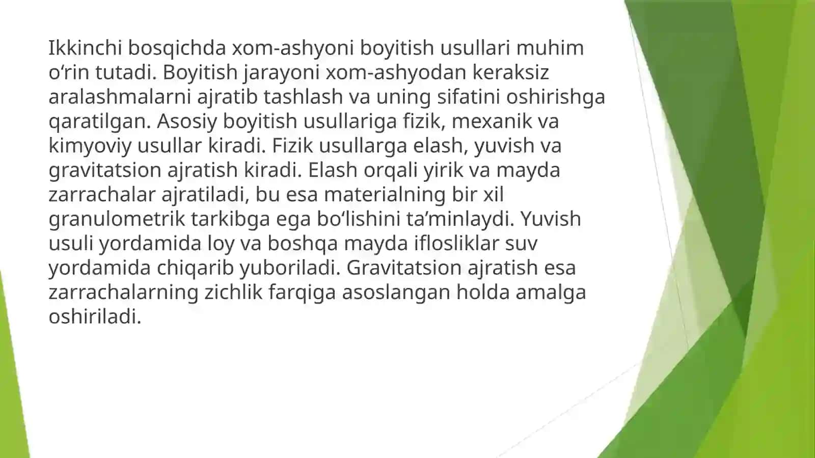 Chinni olish uchun xom-ashyo materiallarini boyitish usullari 4