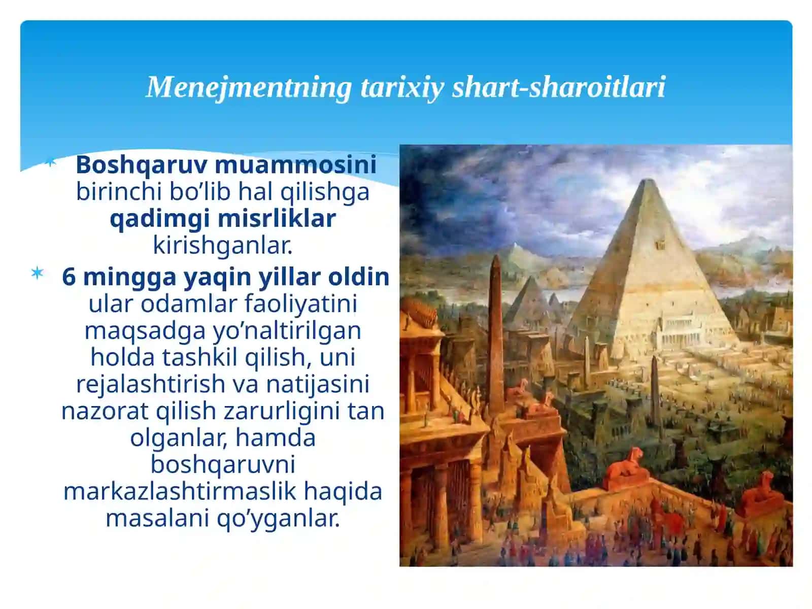 Menejmentning rivojlanish tarixi va hozirgi holati. 4