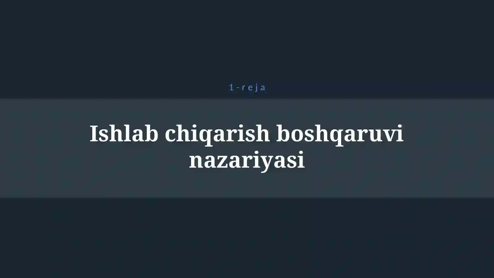 KORXONALARDA ISHLAB CHIQARISHNI BOSHQARISHNING ASOSIY FUNKSIYALARI 4