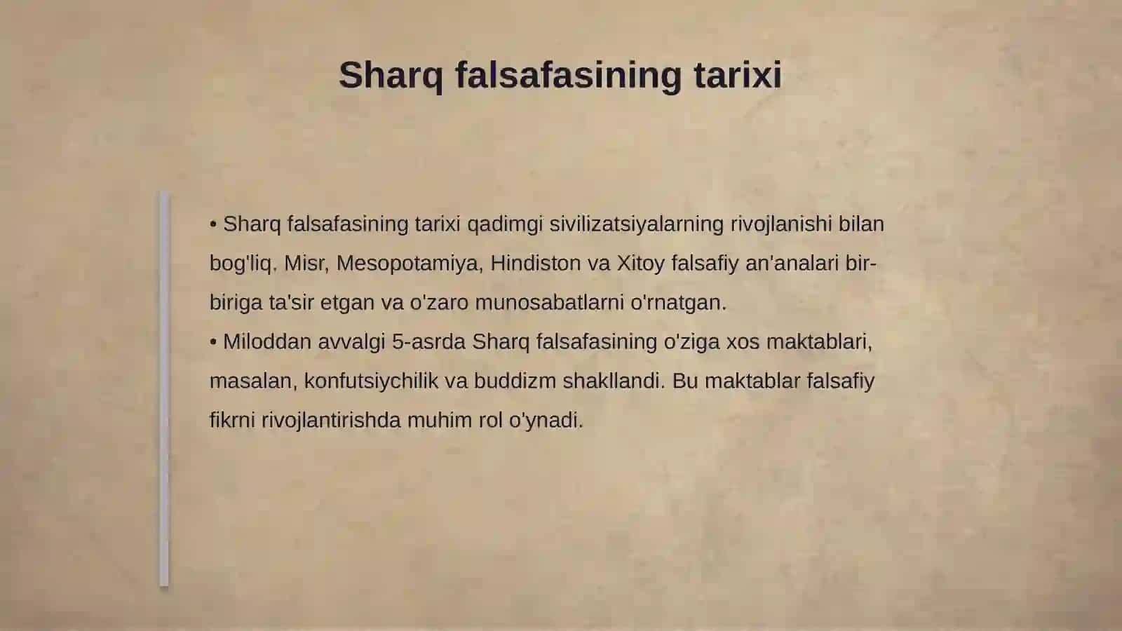 Sharq falsafasining shakllanishi va asosiy goyalari 4