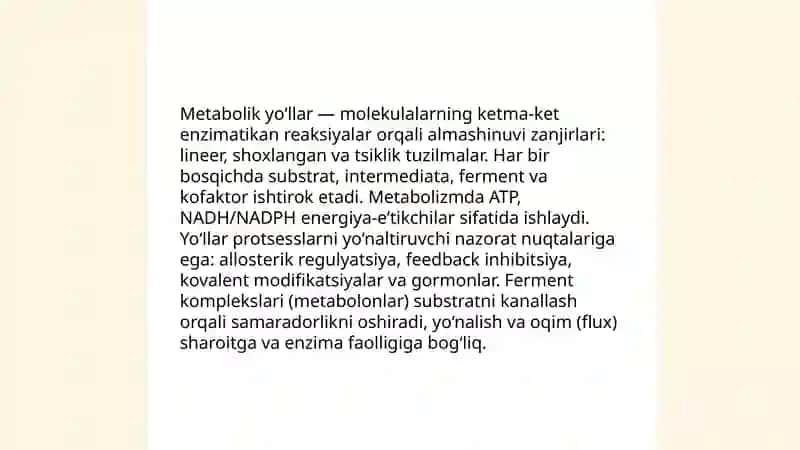 Organizmda moddalarning almashinishi ketma-ket reaktsiyalar yig' indisi ekanligi 4