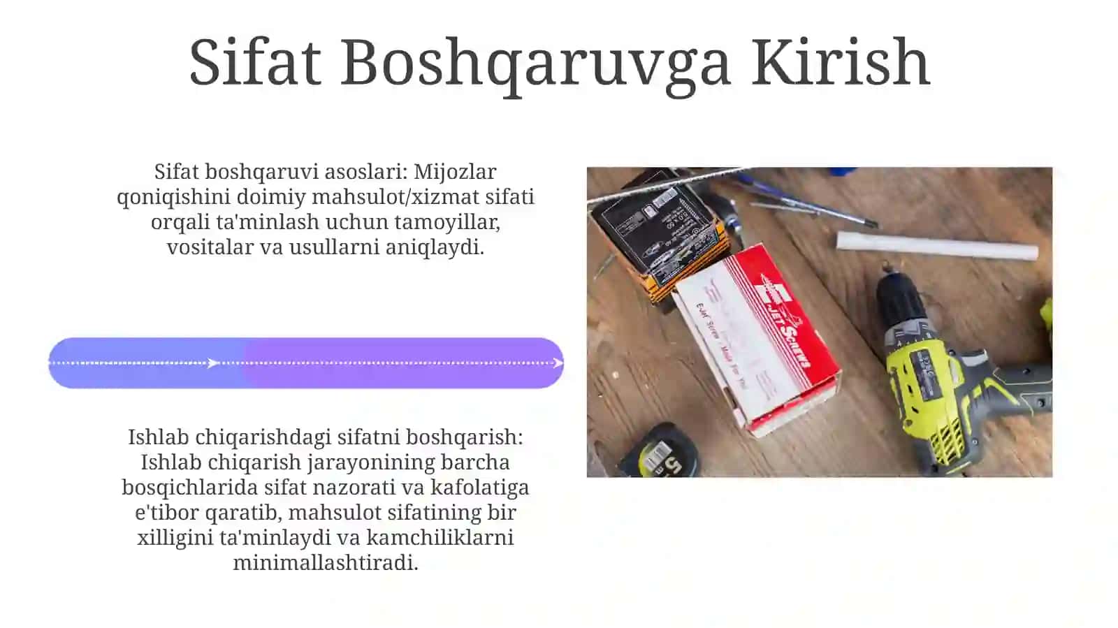 Ishlabchiqarish va Qurilish sohasida Sifat boshqaruvimenejmenti 4