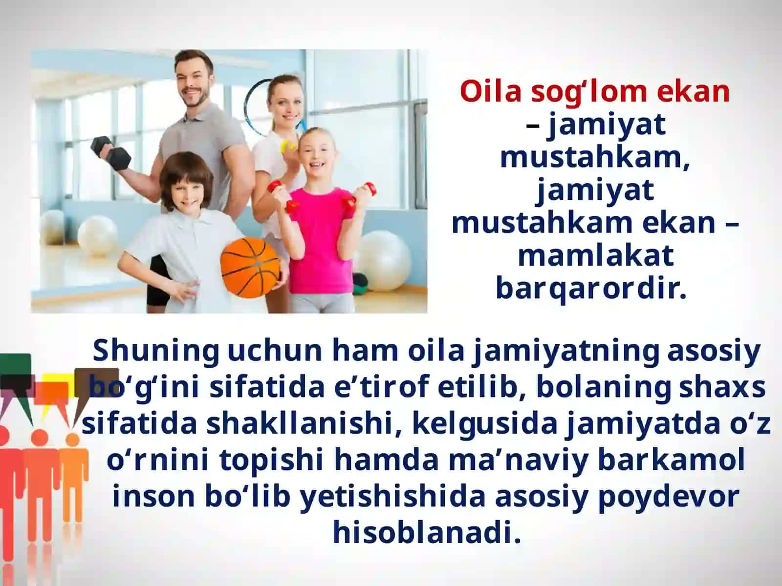 Oilajamiyatning asosiy bo‘g‘ini 4