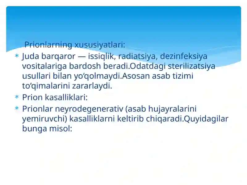 PRIONLAR HAQIDA TUSHUNCHA, KELIB CHIQISHI PRION KASALLIKLARI,AMALIYOTDA AHAMIYATI. OZIQ MUHITLAR, XTOMOGEN OZIQ MUHITLAR, IDENTIFIKATSIYDA QO`LLANILISHI 4