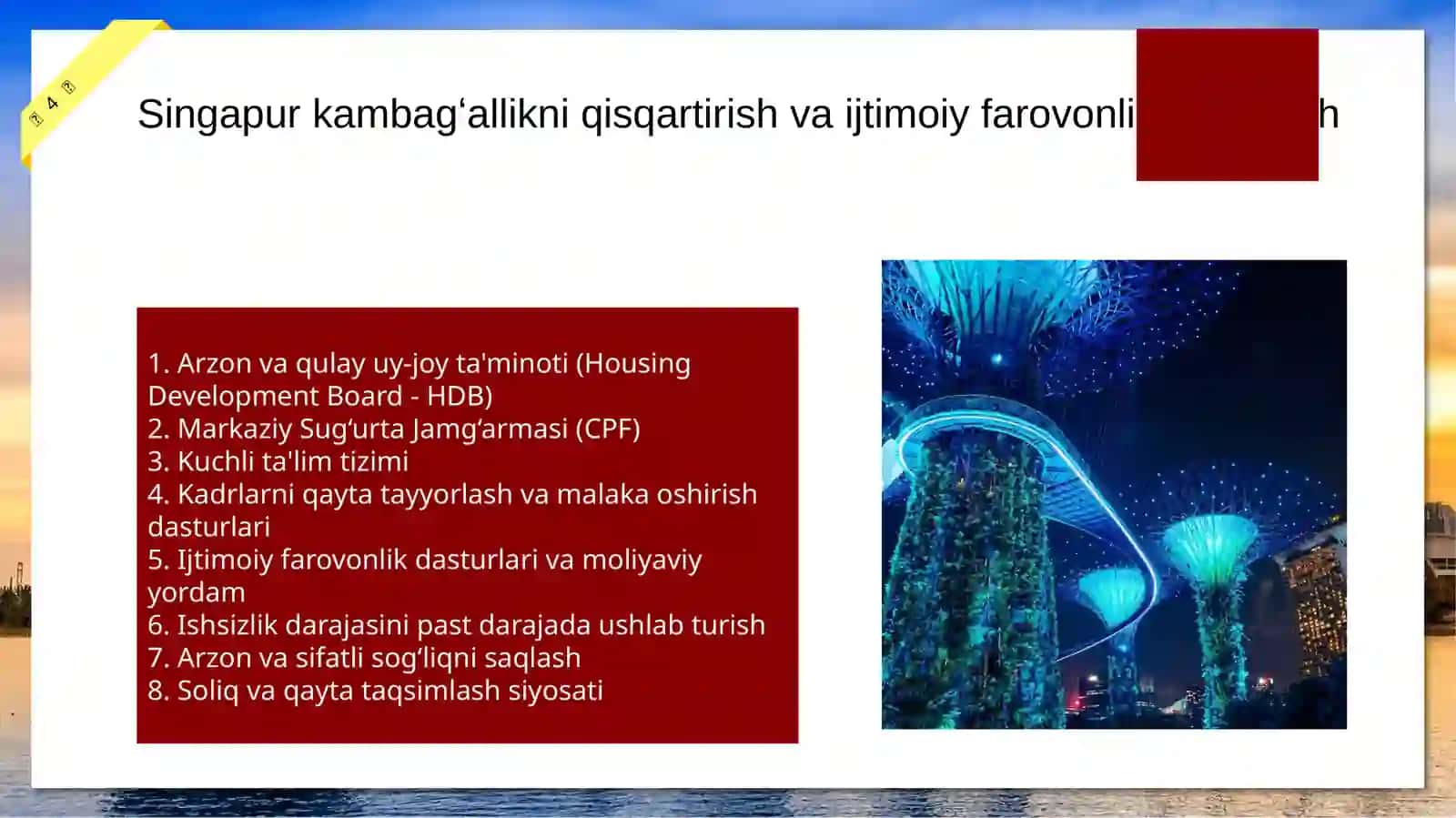 Singapur kambagʻallikni qisqartirish va ijtimoiy farovonlikni oshirish yo’llari 4