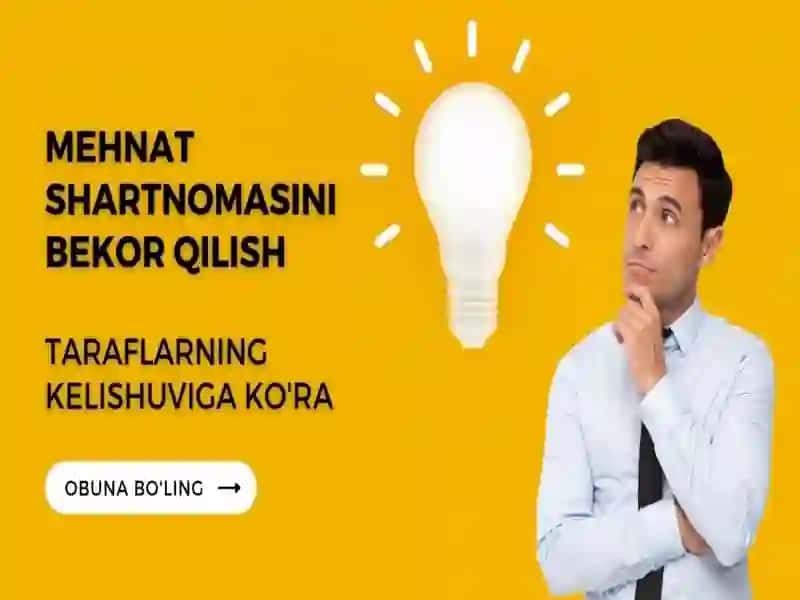 MEHNAT SHARTNOMASINI BEKOR QILISHNING UMUMIY ASOSLARI 4