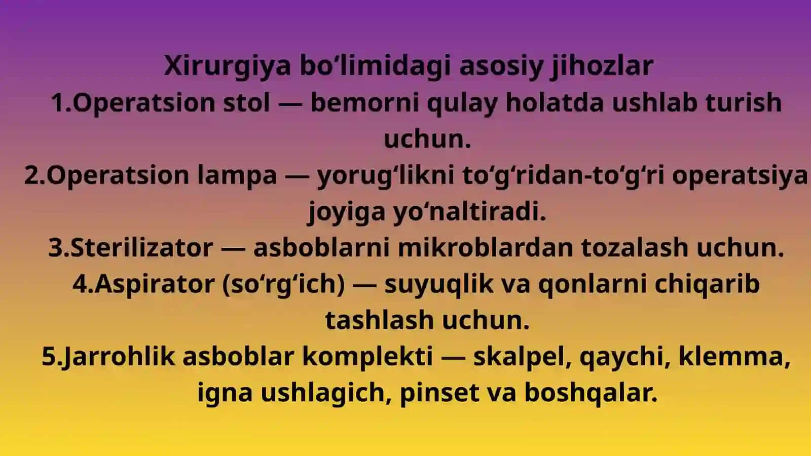 Xirurgiya va Ranimatsiya bo’limlarida asosiy jihoz va anjomlar 4