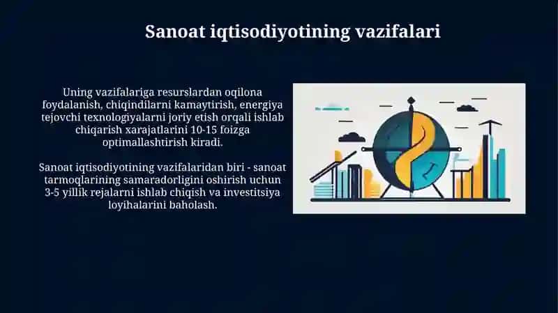 Sanoat iqtisodiyoti fanining maqsadi va vazifalari 4